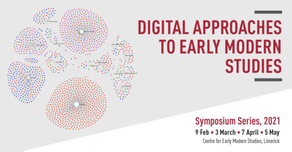 Digital Approaches to Early Modern Studies